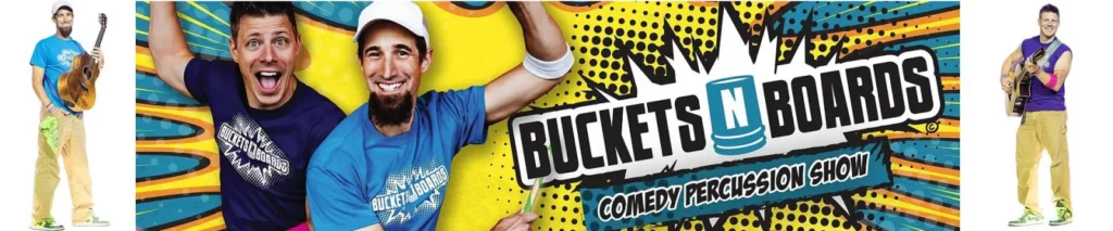 Buckets N Boards: Comedy Percussion Show